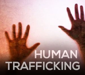 HUMAN TRAFFICKING   GANG RECRUITING